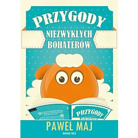 Przygody niezwykłych bohaterów