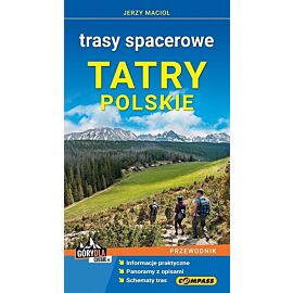 Tatry polskie Trasy spacerowe Przewodnik