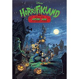 Myszka Miki - Horrifikland. Przerażająca przygoda