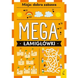 Mega łamigłówki. Misja: dobra zabawa