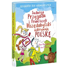 Franciszek Wszędobylski i Jadwiga Pogoda odkrywają Polskę