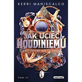 Jak uciec Houdiniemu