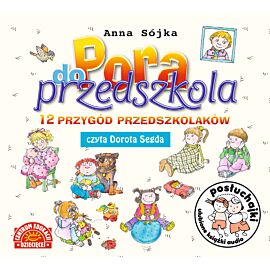 Posłuchajki. Pora do przedszkola (audiobook MP3)
