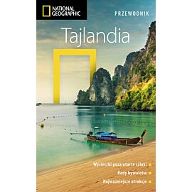 Tajlandia. Przewodnik National Geographic. Wydanie 3, zaktualizowane
