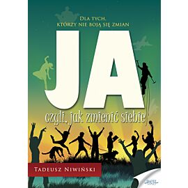 JA czyli, jak zmienić siebie (e-book)