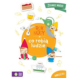 Rok bez nudy. Co robią ludzie