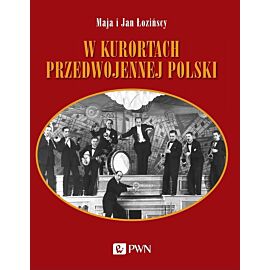 W kurortach przedwojennej Polski