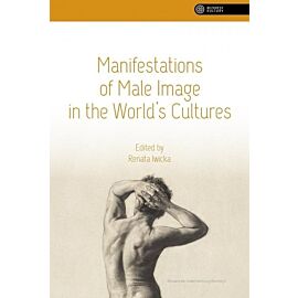 Manifestations of Male Image in the World’s Cultures