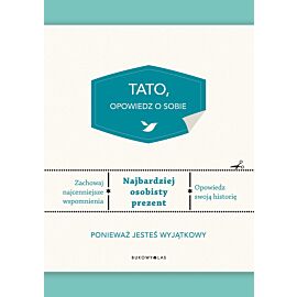 Tato, opowiedz o sobie