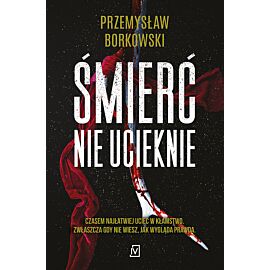 Śmierć nie ucieknie