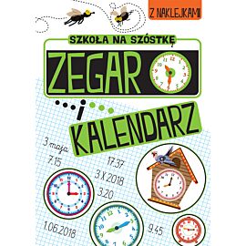 Szkoła na szóstkę. Zegar i kalendarz
