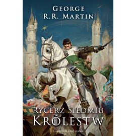 Rycerz Siedmiu Królestw. Wydanie ilustrowane