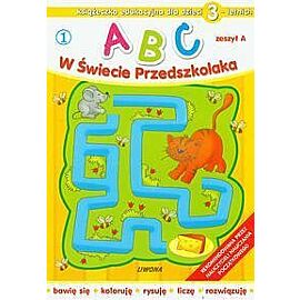 ABC w świecie przedszkolaka 1 dla dzieci 3 - letnich
