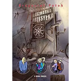 Koszmarna przesyłka - Porachunki z przygodą