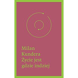 Życie jest gdzie indziej