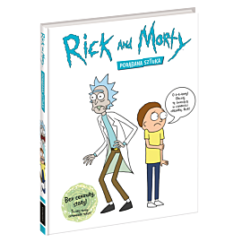 Rick i Morty. Porąbana sztuka