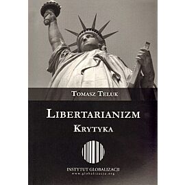 Libertarianizm. Krytyka