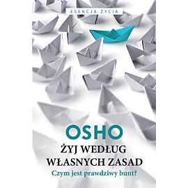 Żyj według własnych zasad