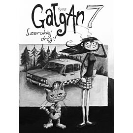 Gałgan - 7 - Szerokiej drogi!