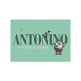 Antonino w walce z czasem