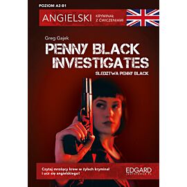 Angielski kryminał z ćwiczeniami Penny Black Investigates