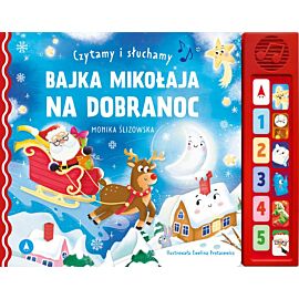 Bajka Mikołaja na dobranoc. Czytamy i słuchamy
