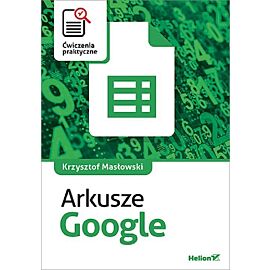 Arkusze Google Ćwiczenia praktyczne