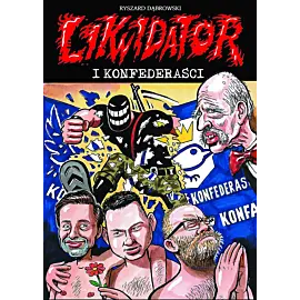 Likwidator i Konfederaści