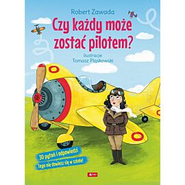 Czy każdy może zostać pilotem?