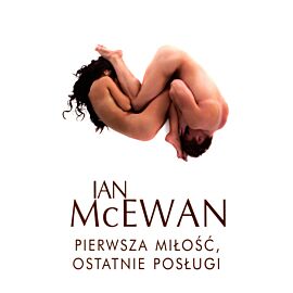 Pierwsza miłóść, ostatnie posługi