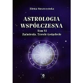 Astrologia współczesna. Tom 6