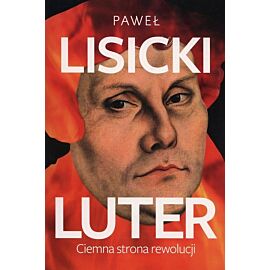 Luter. Ciemna strona rewolucji