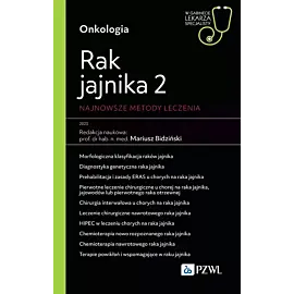 Rak jajnika 2. Najnowsze metody leczenia