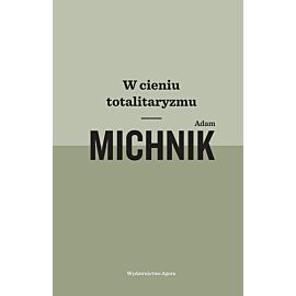 W cieniu totalitaryzmu