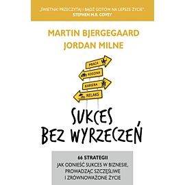 Sukces bez wyrzeczeń