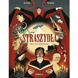 Straszydła. Potwory i upiory z kultowych horrorów