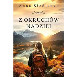Z okruchów nadziei