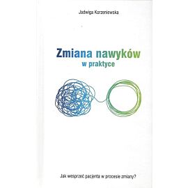 Zmiana nawyków w praktyce. Jak wesprzeć pacjenta w procesie zmiany? / ITEM Publishing