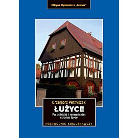 Łużyce. Po polskiej i niemieckiej stronie nysy