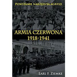 Armia czerwona 1918-1941 powstanie narzędzia agresji