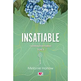 Insatiable. Cloverleigh Farms. Tom 3