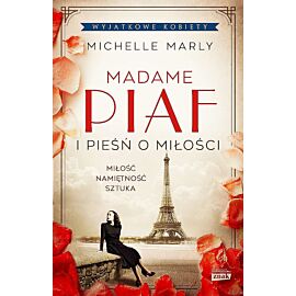 Madame piaf i pieśń o miłości wyd. Kieszonkowe