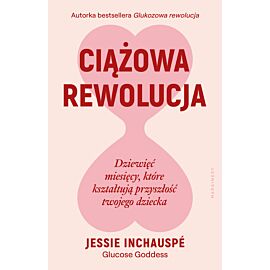 Ciążowa rewolucja