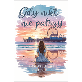 Gdy nikt nie patrzy