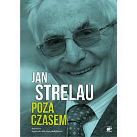 Jan Strelau. Poza czasem