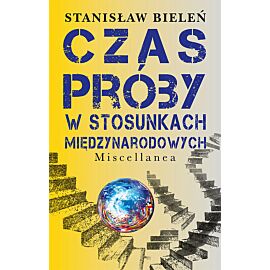 Czas próby w stosunkach międzynarodowych