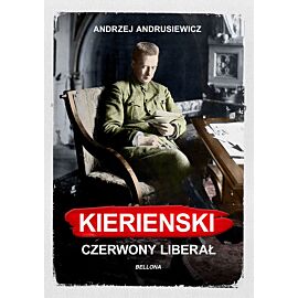 Kiereński. Czerwony liberał