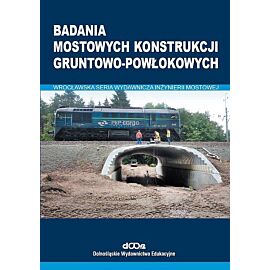 Badania mostowych konstrukcji gruntowo-powłokowych