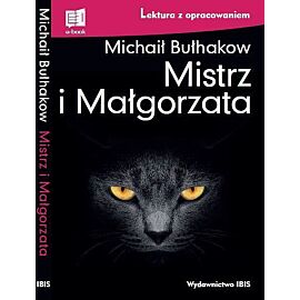 Mistrz i Małgorzata (lektura z opracowaniem)