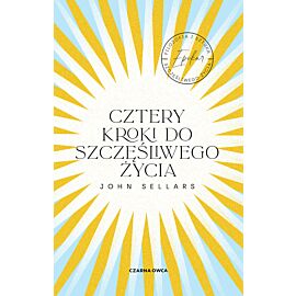 Cztery kroki do szczęśliwego życia